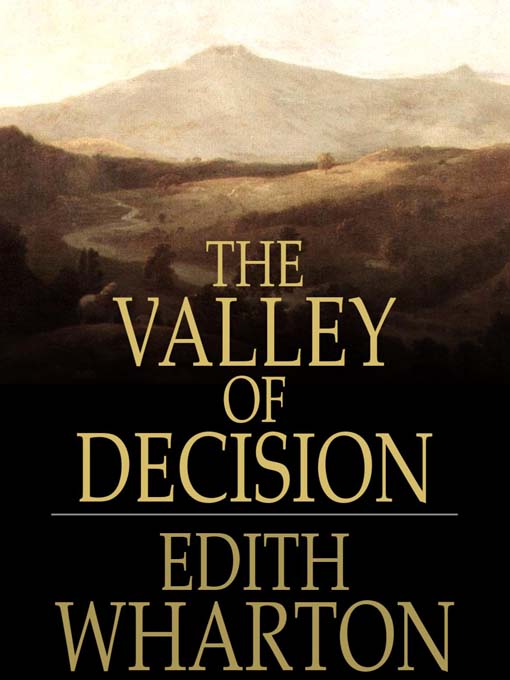 Title details for The Valley of Decision by Edith Wharton - Available